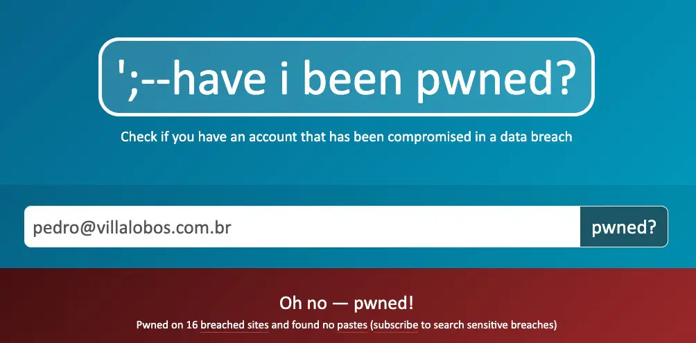Segurança no WordPress: Blindando seu site em 10 minutos 1 Have I been Pwned